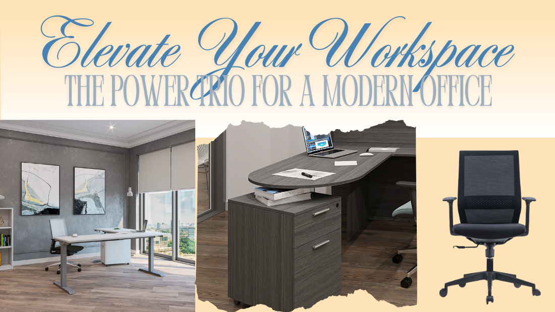 Elevate Your Workspace: The Power Trio for a Modern Office