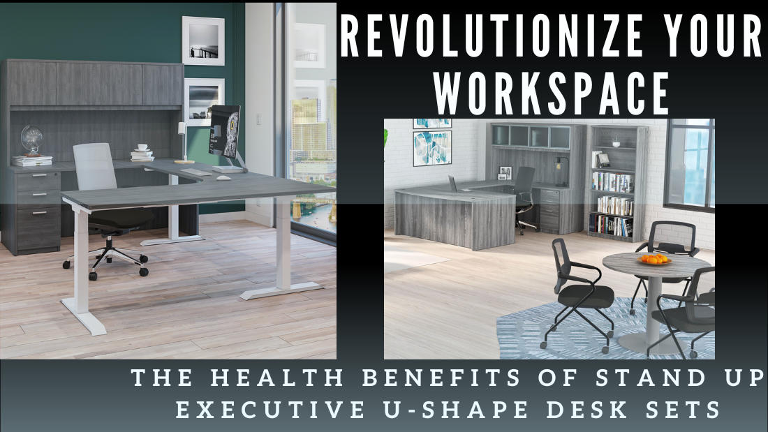 Revolutionize Your Workspace: The Health Benefits of Stand Up Executive U-Shape Desk Sets