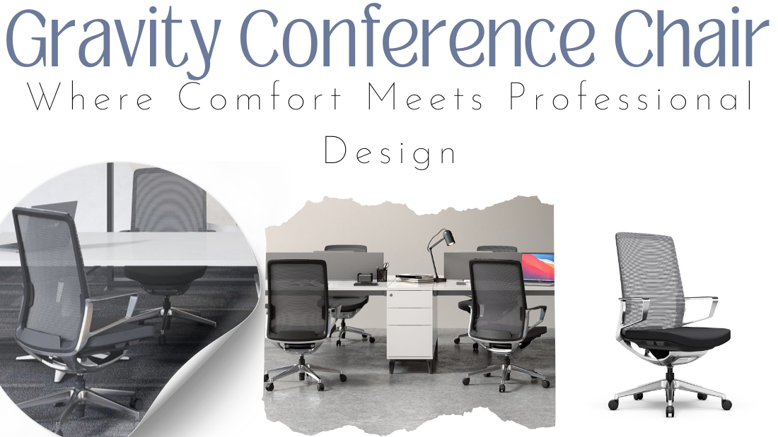 Gravity Conference Chair: Where Comfort Meets Professional Design