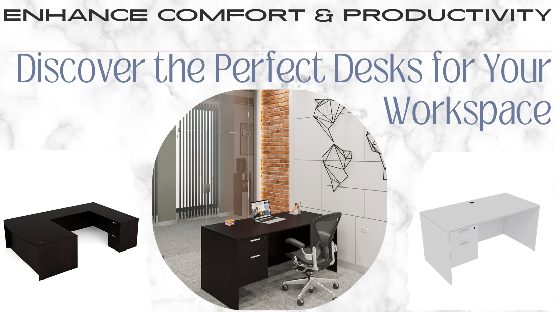 Discover the Perfect Desks for Your Workspace: Enhance Comfort & Productivity